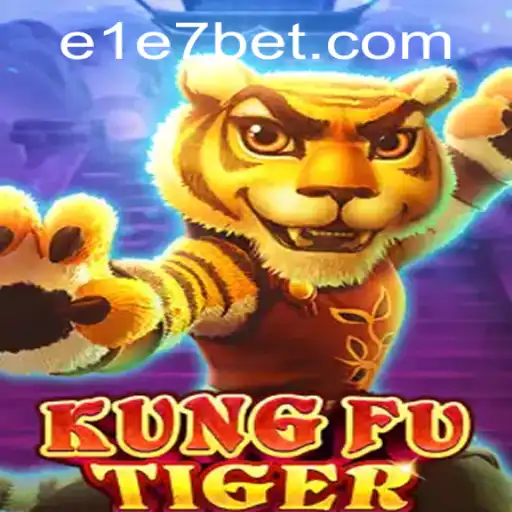 KungFuTiger: Mergulhe no Mundo das Artes Marciais com E1E7